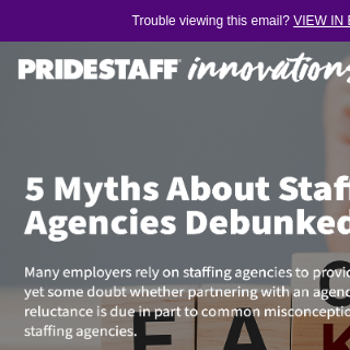 5 Myths About Staffing Agencies Debunked